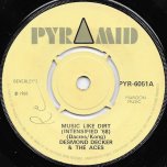Music Like Dirt (Intensified 68) / Coconut Woman - Desmond Dekker And The Aces