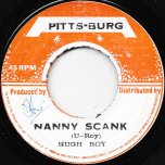 Nanny Skank / Ver - U Roy / Pitts Burg All Stars
