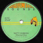 Natty Dread Don't Bow / Natty Dubbing - Big Joe / Channel One