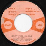 Natty Pass His GCE / Ver - Shorty The President / The Mighty Two