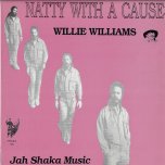 Natty With A Cause - Willie Williams