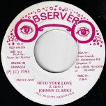 Need Your Love / Age Is Growing - Johnny Clarke