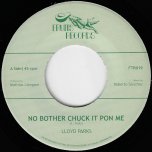 No Bother Chuck It Pon Me / No Badda Dub - Lloyd Parks / The Inspirators