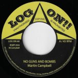 No Guns And Bombs / Dub Ver - Martin Campbell