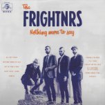 Nothing More To Say  - The Frightnrs