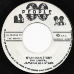 Nyah Man Story / Nyah Man Ver - The Linkers / Jamaica All Stars
