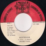 Old Nigger / Ver - Frankie Paul / High Times Players