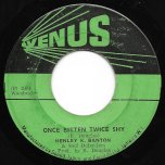 Once Bitten Twice Shy / Ver - Henley Banton And The Soul Defenders