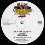Only Jah Worthy / Dub / Give Jah Praise / Dub - Rasheda