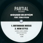 Orthodox Music / New Style / Melodica Dub / Scruffs Dub - Sound Iration Feat Tena Stelin