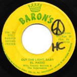 Out The Light Baby / Mosquito 1  - El Paso With Tommy McCook And The Supersonics