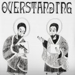 Overstanding - Alpha And Omega
