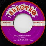 Pagan Hearted / Version Hearted - The Scorpions And The Seventh Vibrations