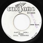 Party Time / Party Ver - The Heptones / Soul Vendors