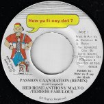 Passion Caan Ration (Remix) / Passion Ver - Anthony Red Rose / Anthony Malvo / Terror Fabulous