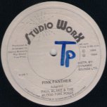 Pink Panther / Every Posse Get Flat - Paul Blake and The Blood Fire Posse