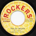 Plan For Babylon / Ver - Barrington Spence / Rockers All Stars