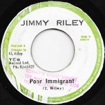 Poor Immigrant / Ver - Jimmy Riley