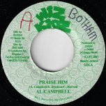 Praise Him / Ver - Al Campbell