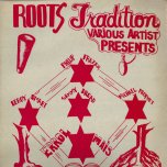 Roots Tradition Presents - Various..Sammy Dread..Michael Prophet..Leroy Smart..Little John