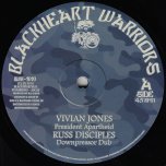 President Apartheid / Downpresser Dub / No More Searching / Seek And Find Dub` - Vivian Jones / Russ Disciples 