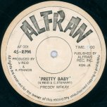 Pretty Baby / Girls Just Want To Have Fun (Cha Cha) - Freddie Mckay / Unknown DJ