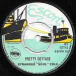 Pretty Cottage / To Me - Stranger Cole and Gladstone Anderson / Rudy McFarlane