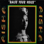 Raise Your Voice  - Aisha