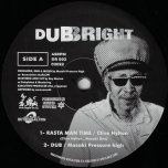 Rasta Man Time / Dub / Shogun Time / Wilderness Time - Clive Hylton / Masaki Pressure High / Koji Shiono / Ippei
