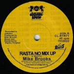 Rasta No Mix Up / Dub No Mix Up - Mike Brooks 