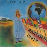 Rastaman Unity - Lenky Roy