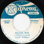 Reggae Feet / Nanny Ver - Lloyd Williams / Dennis Alcapone