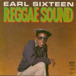 Reggae Sound - Earl Sixteen