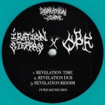 Revelation Time / Revelation Dub / Revelation Riddim / Earthman Style / Earthman Dub - Iration Steppas X OBF