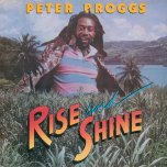 Rise And Shine - Peter Broggs