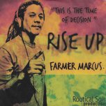 Rise Up / Dubwise - Farmer Marcus / Rootical Soil