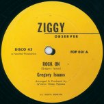 Rock On / Jah Is Watching You / Flat Foot Hustling - Gregory Isaacs / Dennis Brown And Dillinger