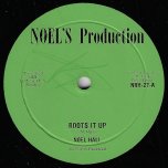 Roots It Up / Roots Movie - Noel Hall / Love Roy