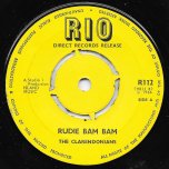 Rudie Bam Bam / Be Bop Boy - The Clarendonians