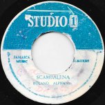 Scambalena / Never Leave Again - Roland Alphonso / The Gaylads