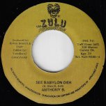 See Babylon Deh / Ver - Anthony B