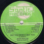 See You When I See You / Come And Get It - Joan Henlon