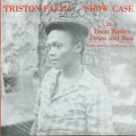 Show Case - Triston Palmer And Roots Radics