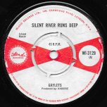 Silent River Runs Deep / You're My Kind Of Man - The Gaylettes