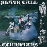 Slave Call - The Ethiopians