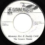 Some Like It Dread / Mommy Hot And Daddy Cold - Big Youth / The Groove Master