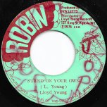 Stand On Your Own / Your Own - Lloyd Young / Roy Letts All Stars