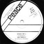 Stick By I / Dub With I - Roy Shirley / Pure Roots
