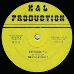 Struggling / Despair - Neville Root / Loving Larry