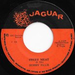 Sweet Meat / Baggy Beef - Bobby Ellis / Moonlights